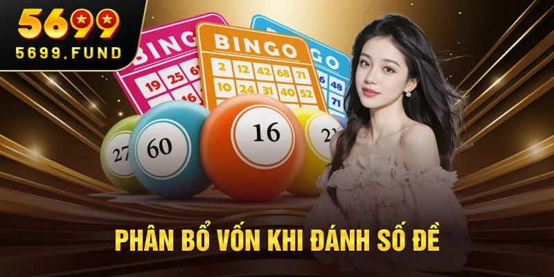 Phân bổ vốn khi đánh số đề